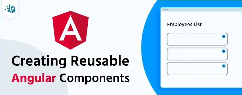Creating Reusable Angular Components